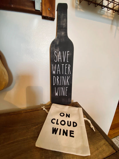 Save Water Drink Wine